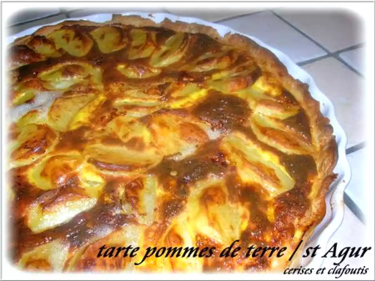 TARTE AUX POMMES DE TERRE ET ST AGUR