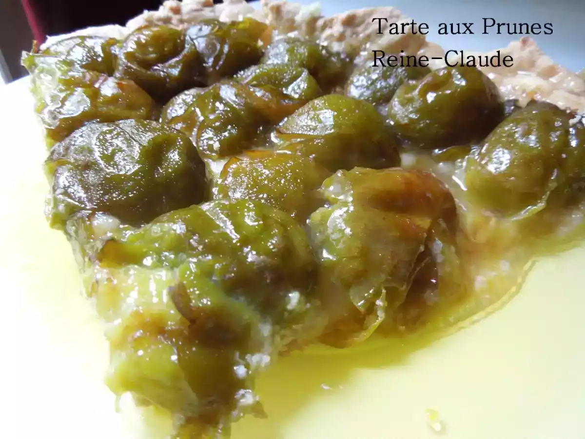 Tarte aux Prunes Reine Claude Recette de la pâte sablée Maison