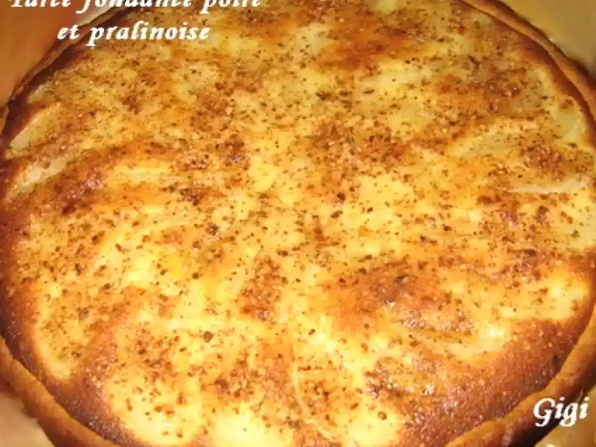 Tarte fondante poire, pralinoise