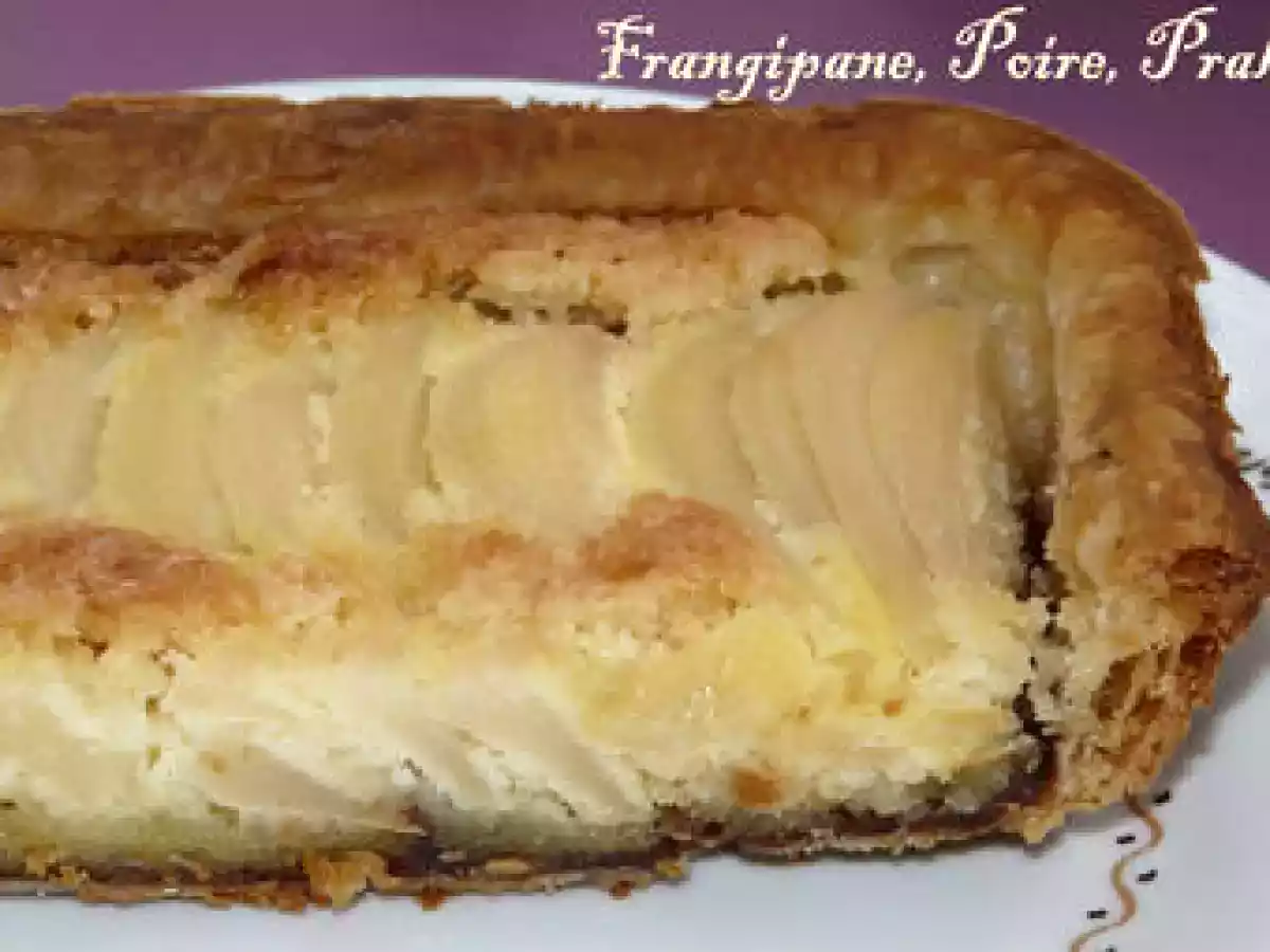 Tarte frangipane, poires, pralinoise