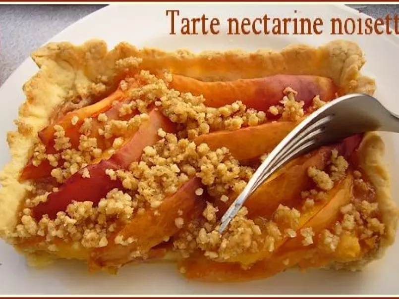 Tarte nectarine noisette