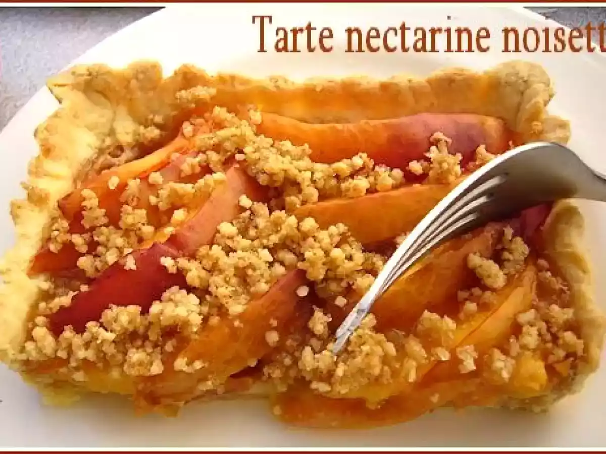 Tarte nectarine noisette