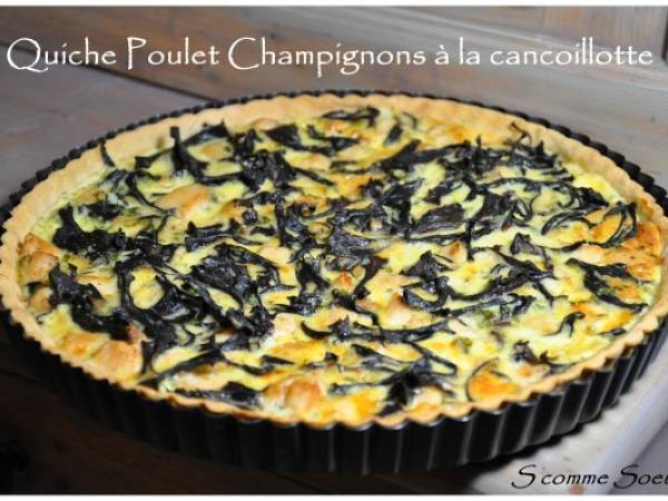 Tarte poulet et champignons à la cancoillotte