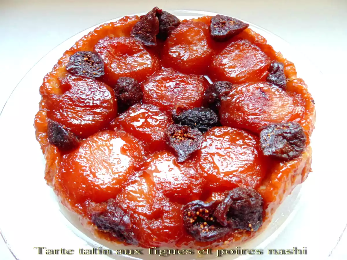 Tarte tatin aux figues et poires Nashi