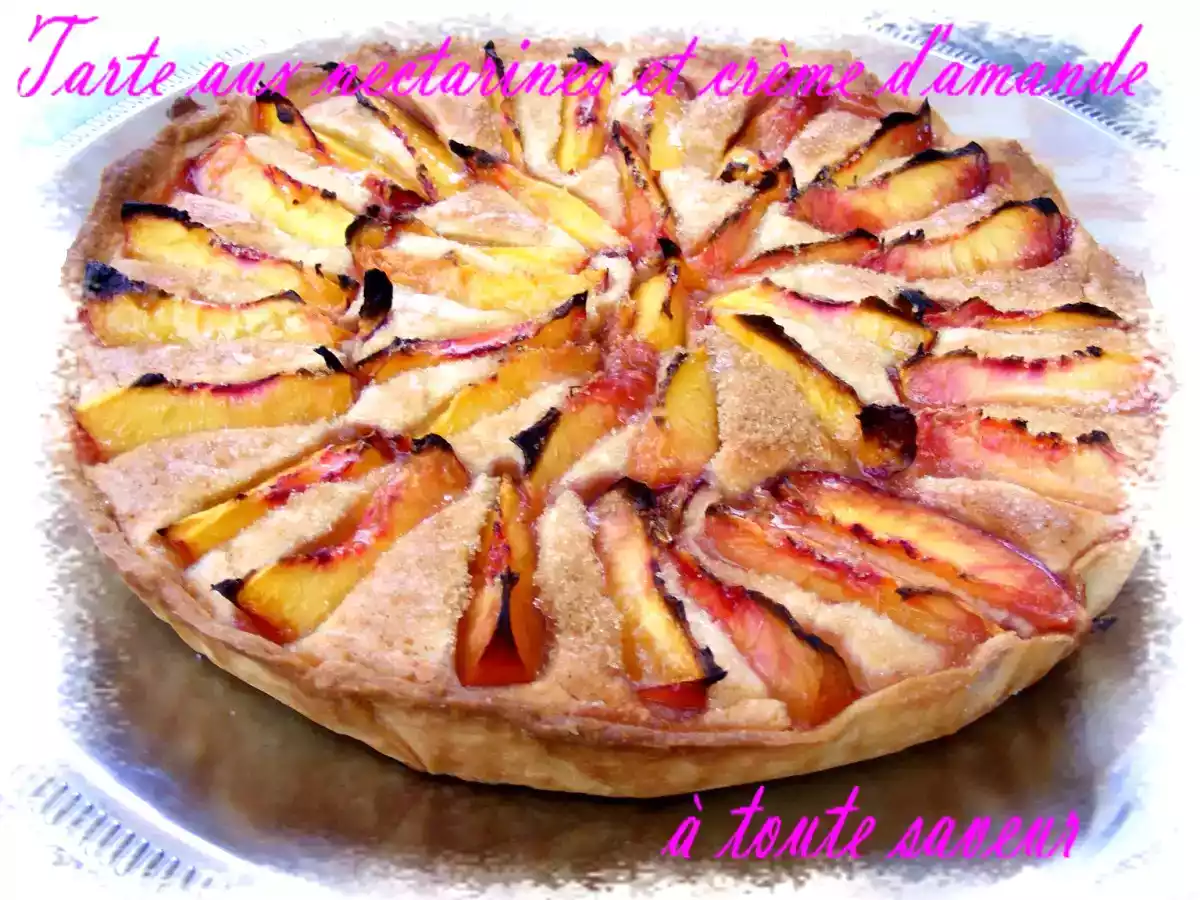 Tarte ultra gourmande aux nectarines et crème d'amande - photo 2