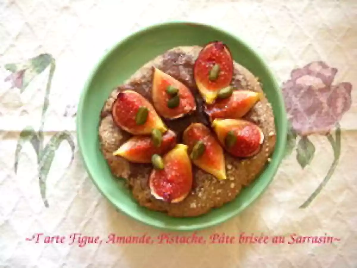 Tartelettes figue/pistache et pâte sablée à la farine de sarrasin