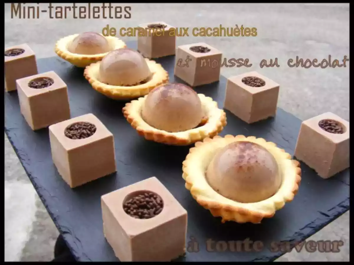 Tartelettes gourmande de caramel aux cacahuètes et mousse au chocolat