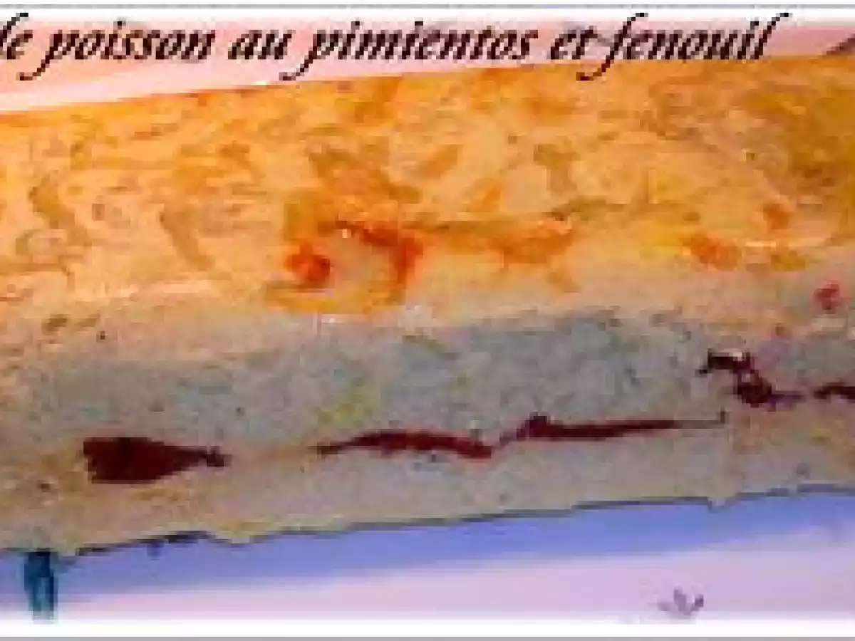 TERRINE DE POISSON AUX PIMIENTOS ET FENOUIL - photo 3