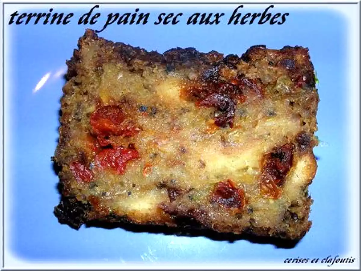 TERRINE VEGETARIENNE AU PAIN SEC ET AUX HERBES