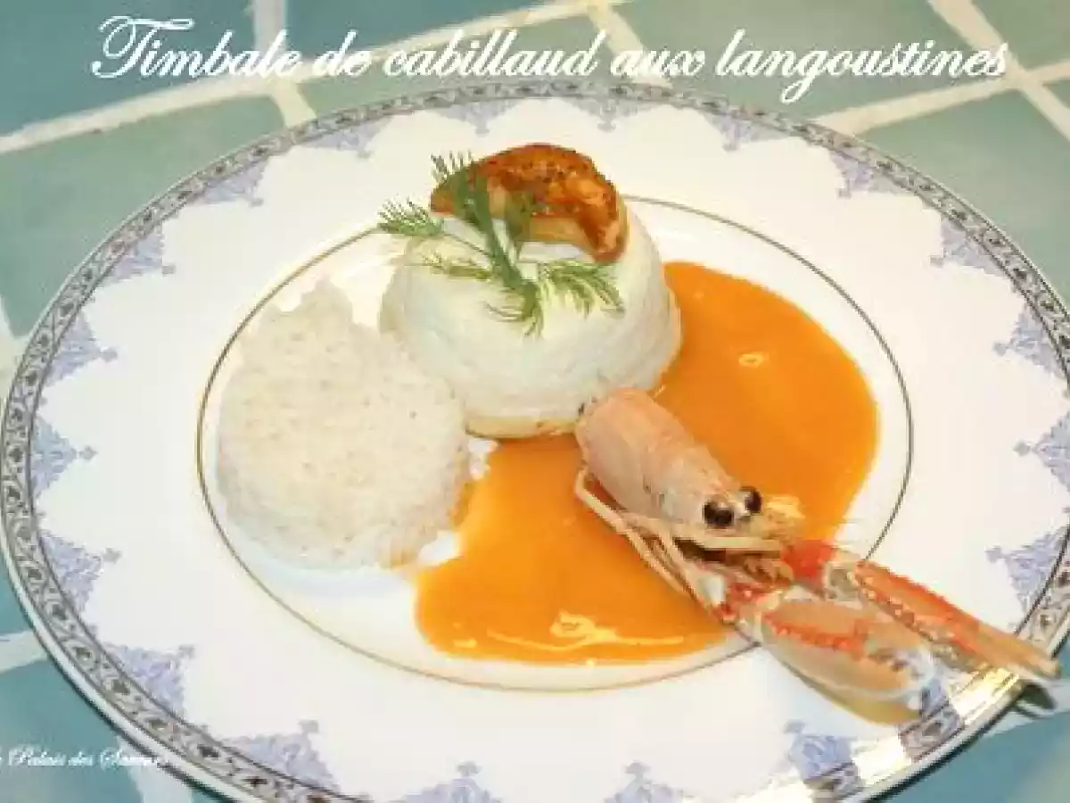 Timbale de cabillaud aux langoustines - photo 5