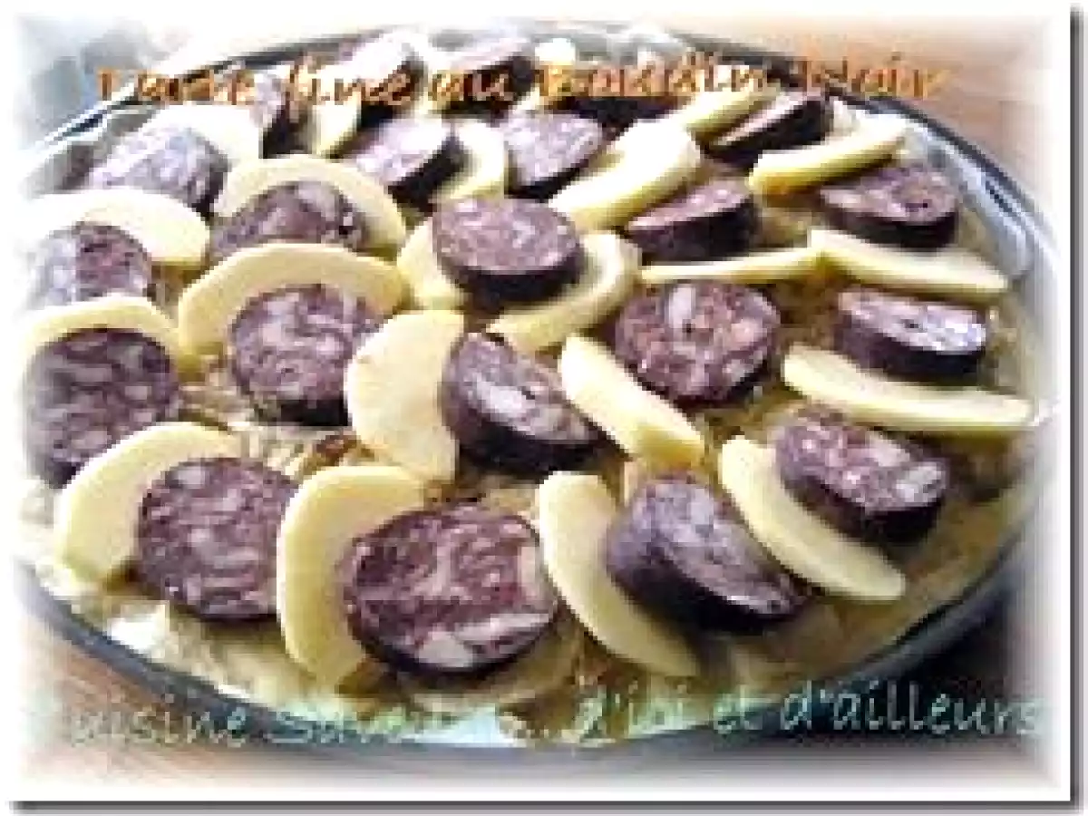 Un DELICE, cette Tarte Fine au BOUDIN Noir