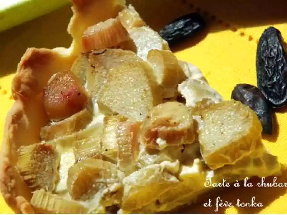 Une tarte à la rhubarbe et à la fève tonka