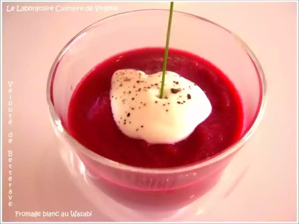 Velouté de Betterave, Fromage blanc au Wasabi - photo 2