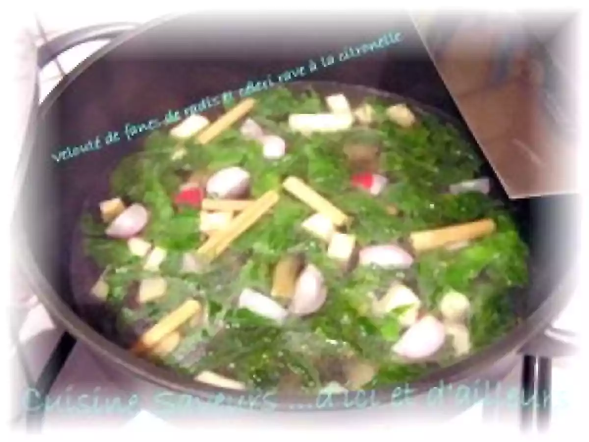 VELOUTE DE FANES DE RADIS et CELERI RAVE à la Citronnelle