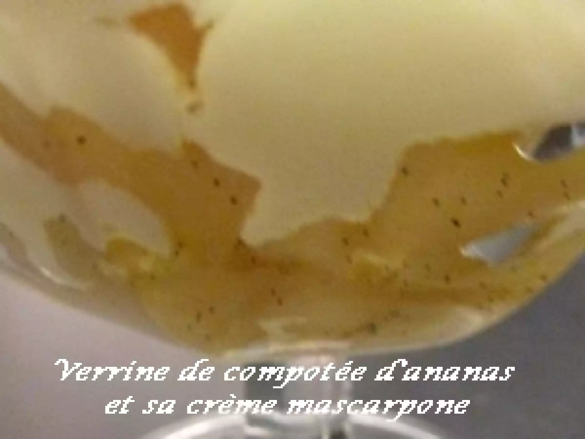 Verrine de compotée d'ananas et sa crème mascarpone