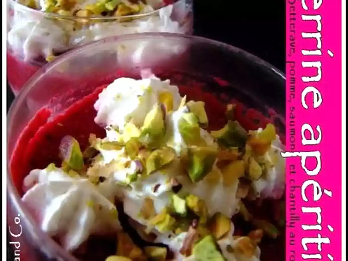 Verrines apéritives 2 - Betterave, pomme, saumon et chantilly au roquefort