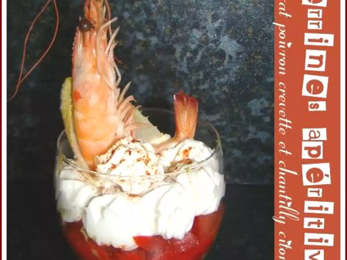 Verrines apéritives : Avocat poivron crevettes et chantilly citonnée