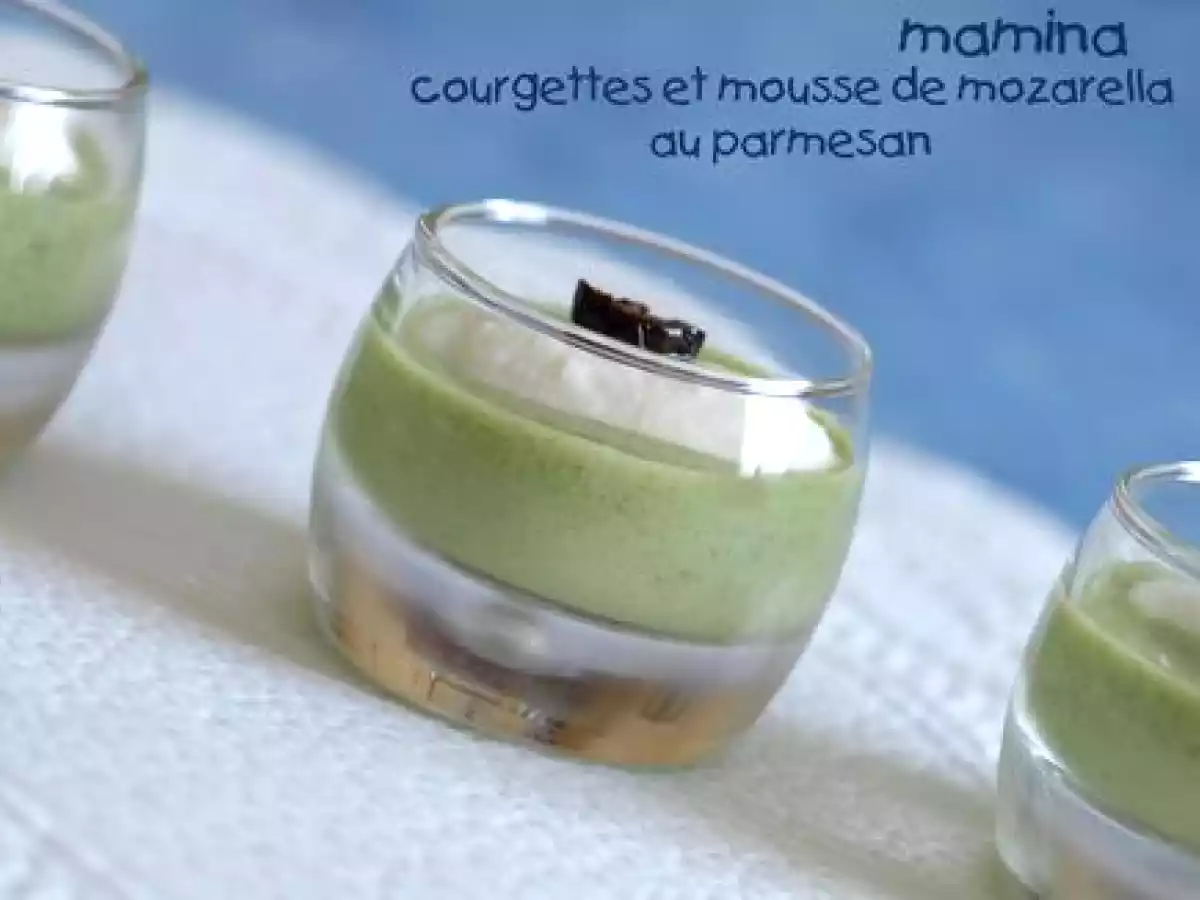 Verrines apéritives courgettes et mozarella